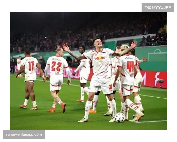 RB莱比锡近6场轰13球 进攻端持续输出能力值得肯定